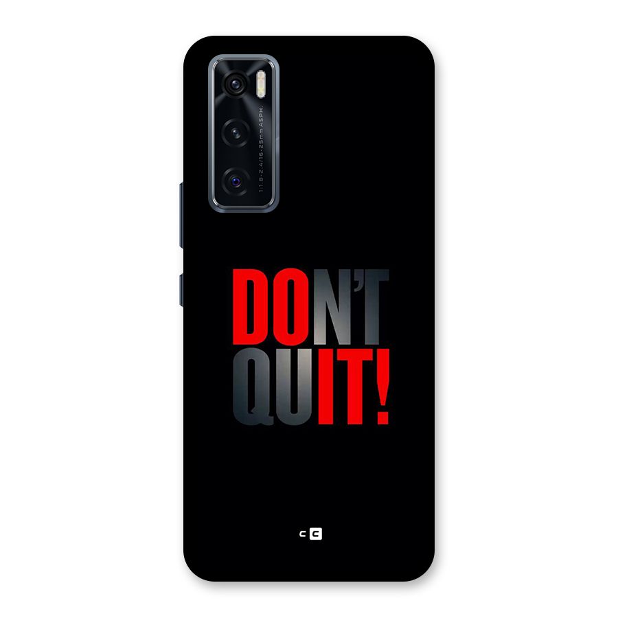 Classic Dont Quit Back Case for Vivo V20 SE
