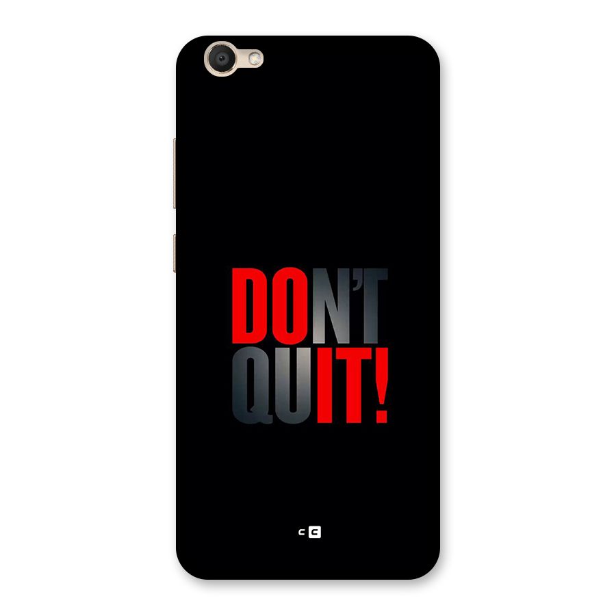 Classic Dont Quit Back Case for Vivo V5