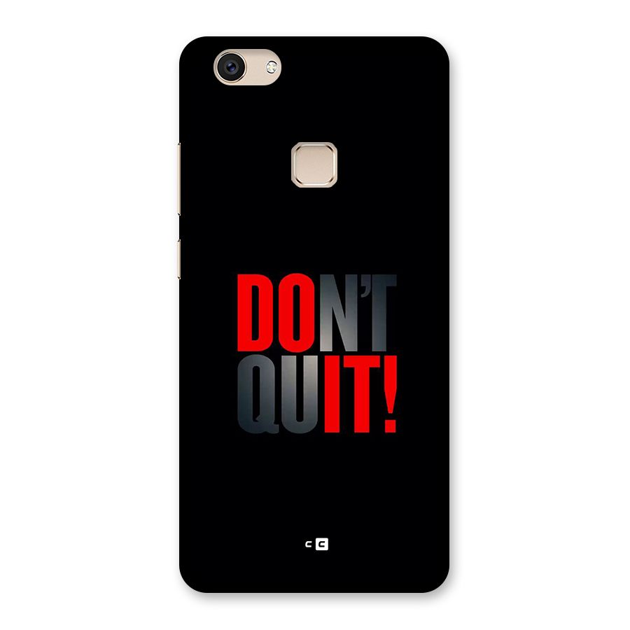 Classic Dont Quit Back Case for Vivo V7