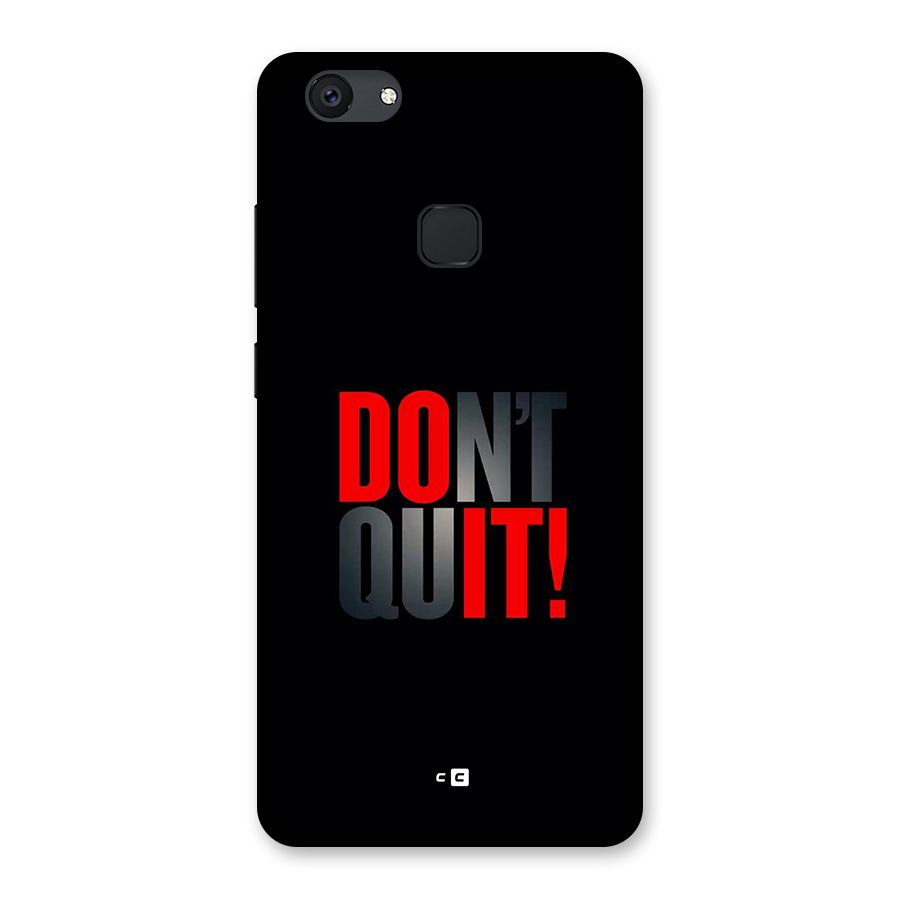 Classic Dont Quit Back Case for Vivo V7 Plus