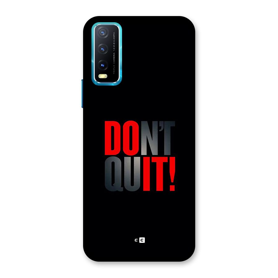 Classic Dont Quit Back Case for Vivo Y20A