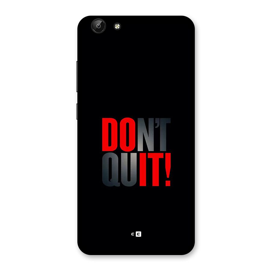 Classic Dont Quit Back Case for Vivo Y69