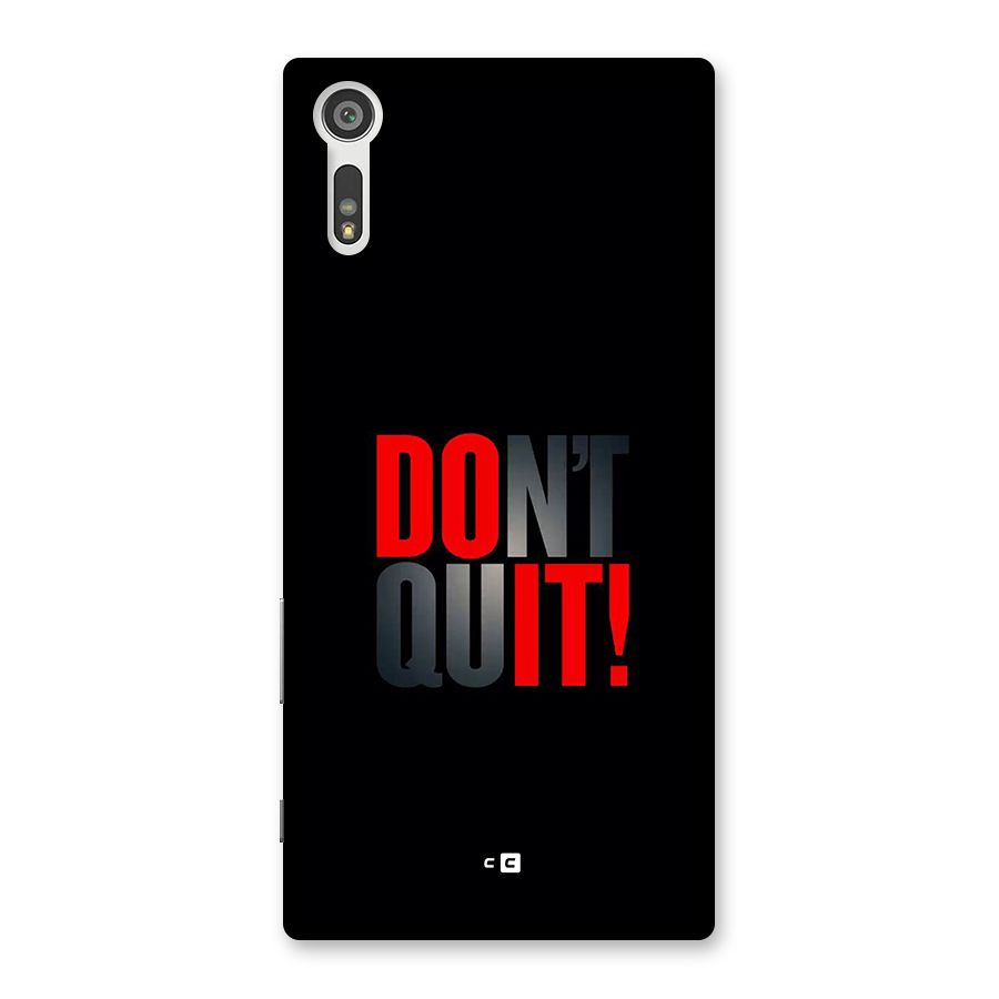 Classic Dont Quit Back Case for Xperia XZ