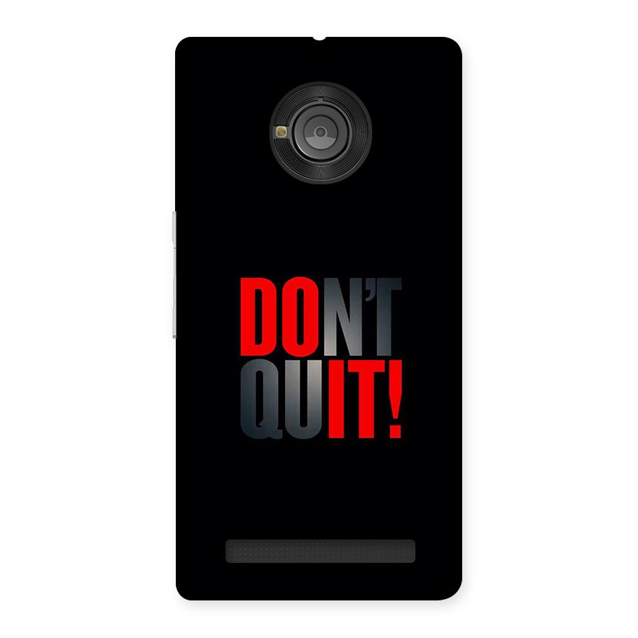 Classic Dont Quit Back Case for Yunique