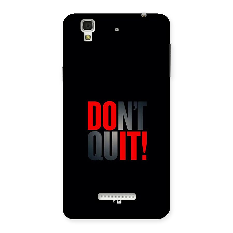 Classic Dont Quit Back Case for Yureka