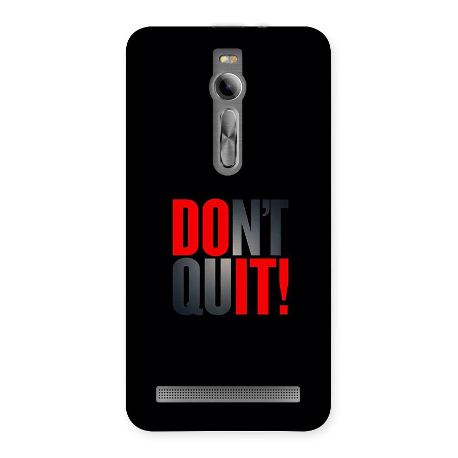 Classic Dont Quit Back Case for Zenfone 2