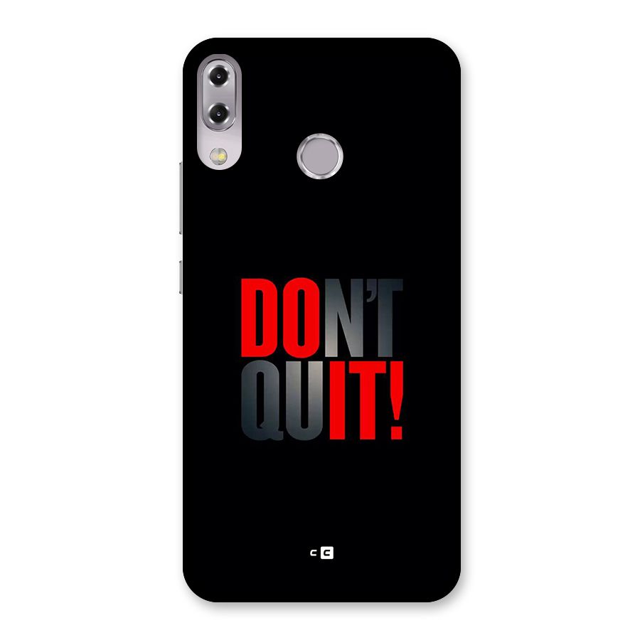 Classic Dont Quit Back Case for Zenfone 5Z