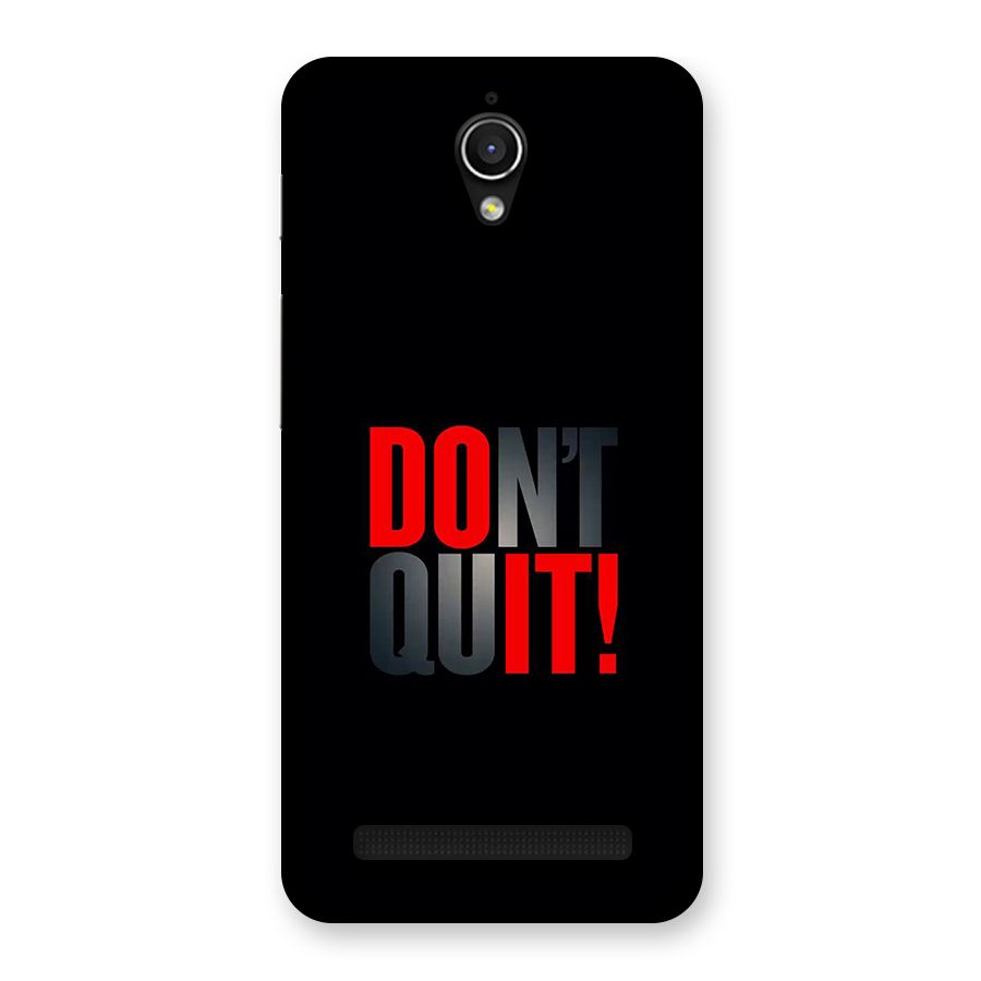 Classic Dont Quit Back Case for Zenfone Go