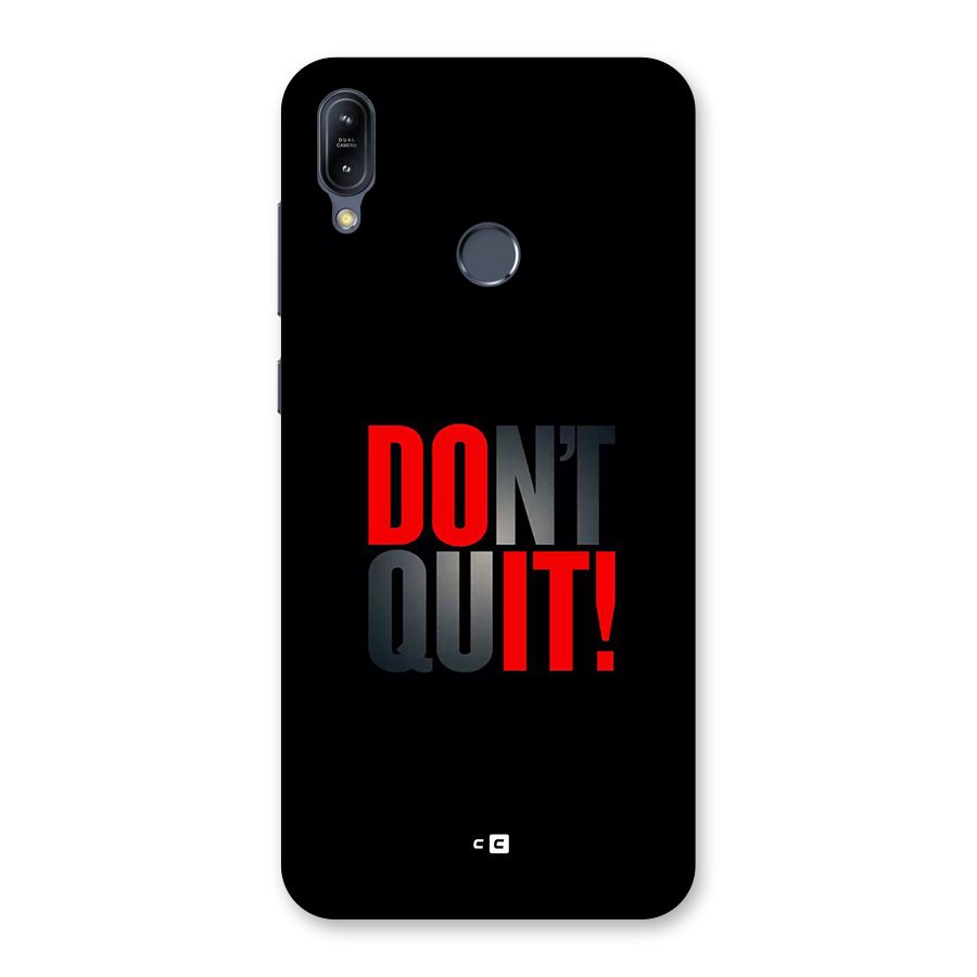 Classic Dont Quit Back Case for Zenfone Max M2