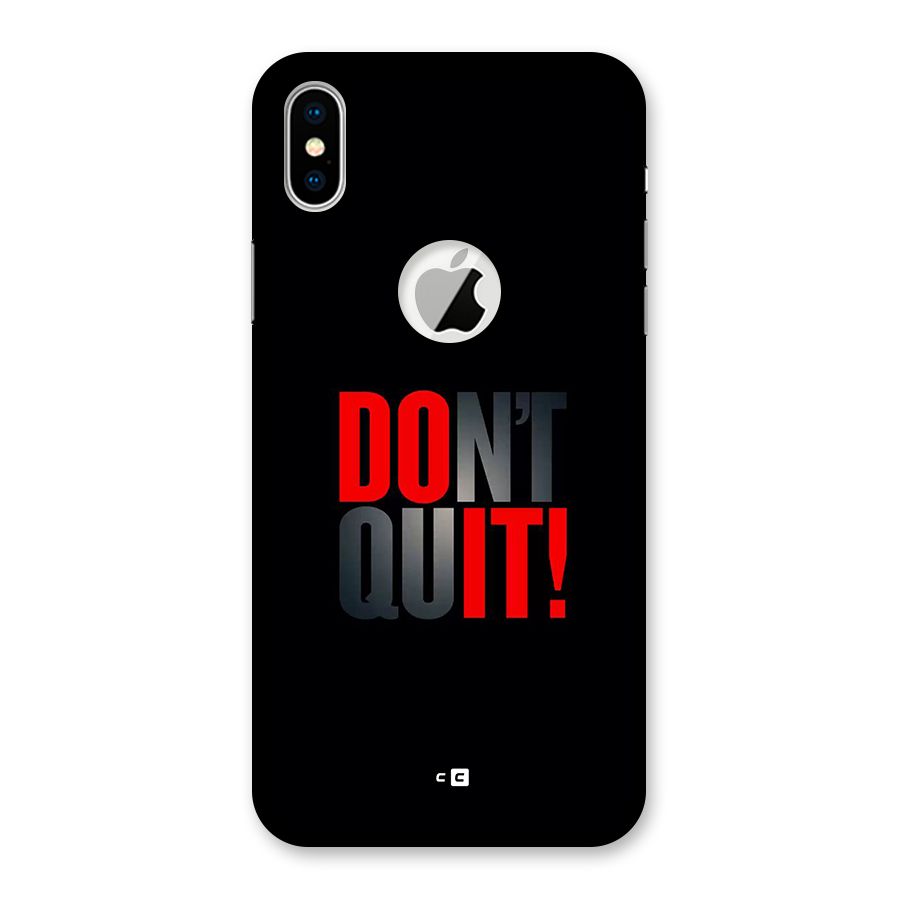 Classic Dont Quit Back Case for iPhone X Logo Cut