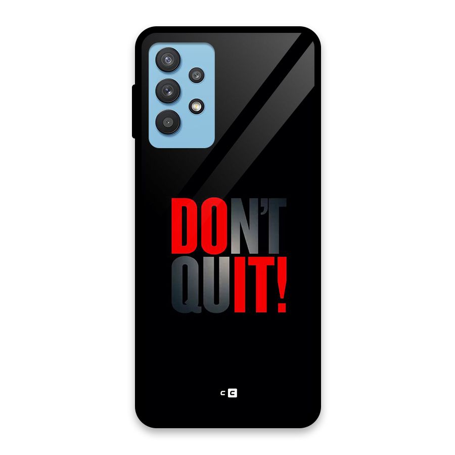 Classic Dont Quit Glass Back Case for Galaxy M32 5G
