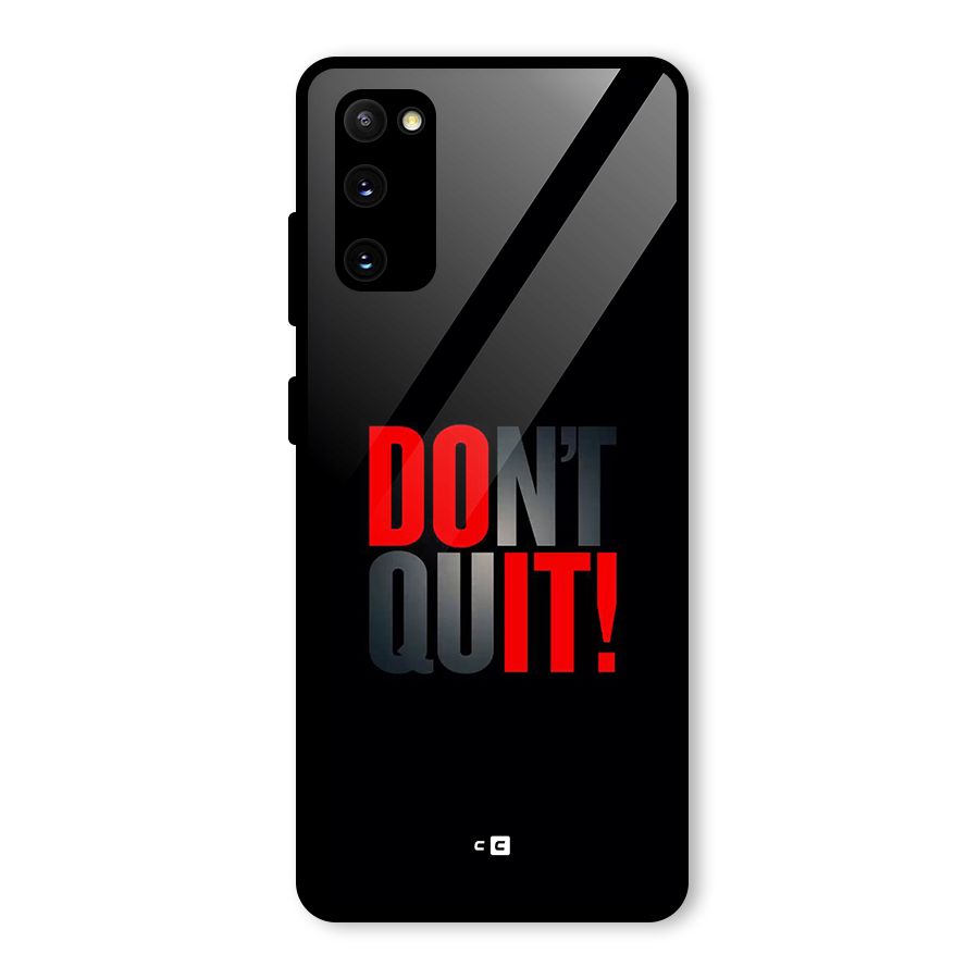 Classic Dont Quit Glass Back Case for Galaxy S20 FE 5G