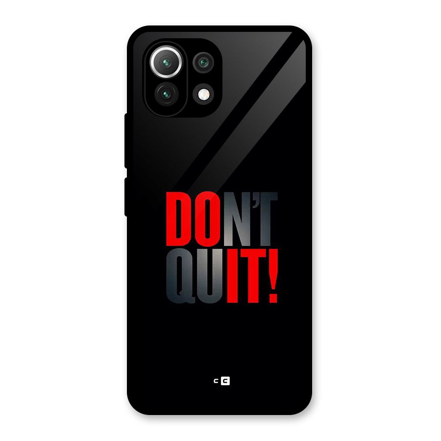 Classic Dont Quit Glass Back Case for Mi 11 Lite NE 5G