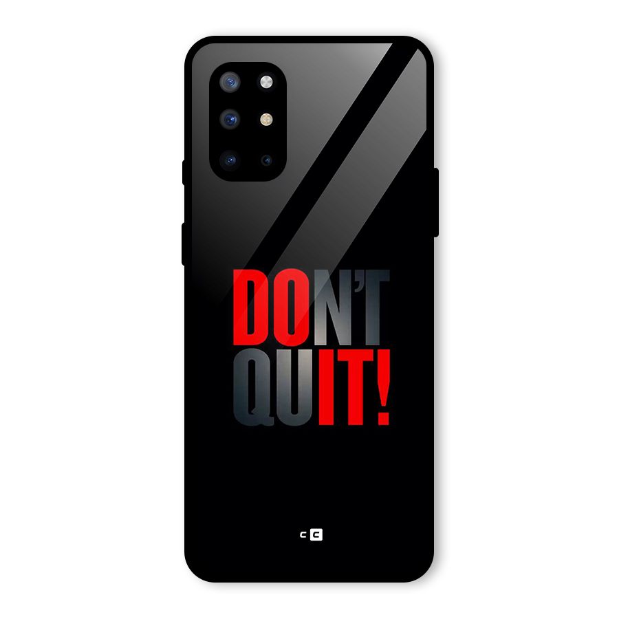 Classic Dont Quit Glass Back Case for OnePlus 8T