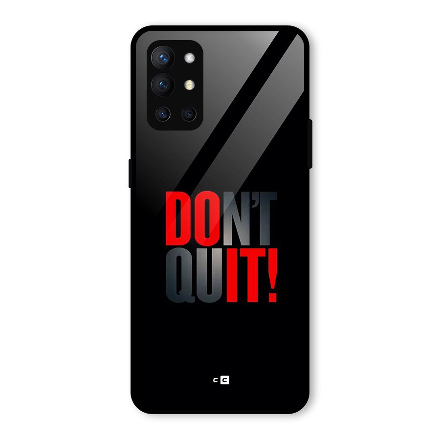 Classic Dont Quit Glass Back Case for OnePlus 9R