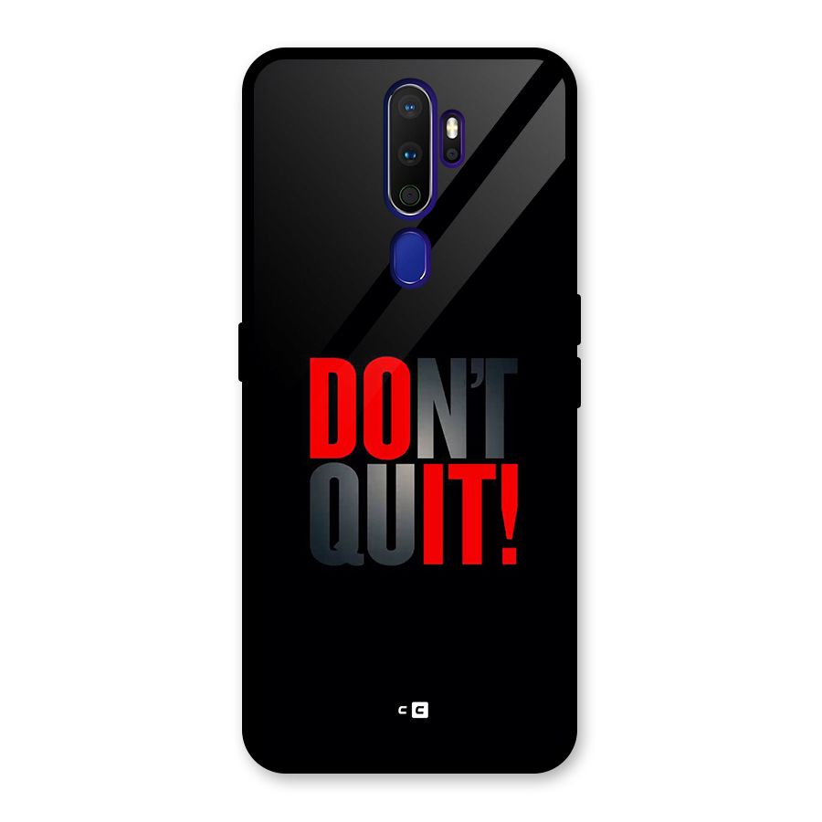 Classic Dont Quit Glass Back Case for Oppo A9 (2020)