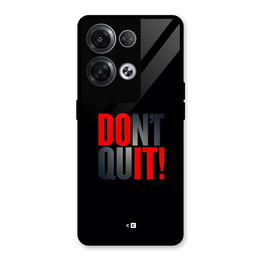 Classic Dont Quit Glass Back Case for Oppo Reno8 Pro 5G