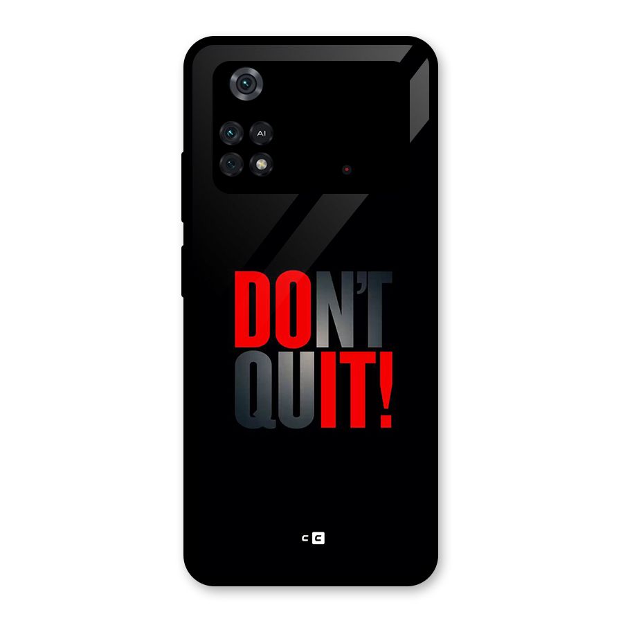 Classic Dont Quit Glass Back Case for Poco M4 Pro 4G