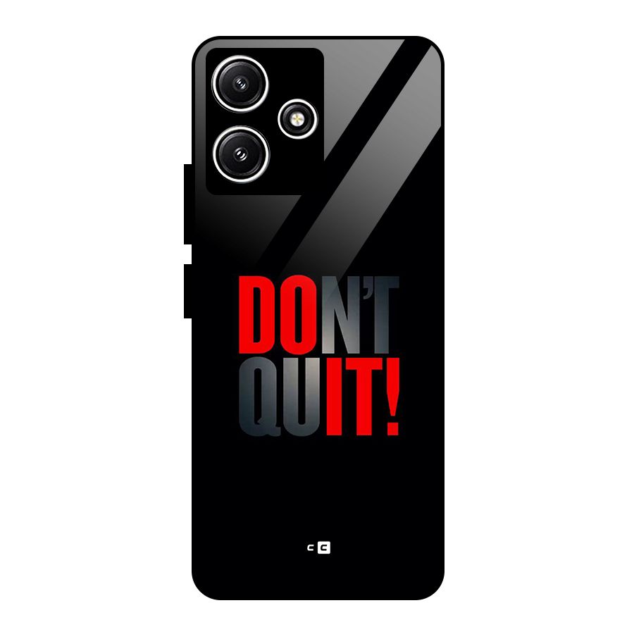 Classic Dont Quit Glass Back Case for Poco M6 Pro