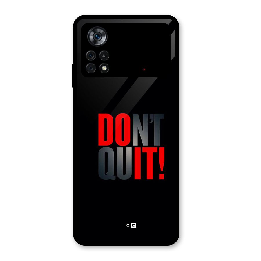 Classic Dont Quit Glass Back Case for Poco X4 Pro 5G