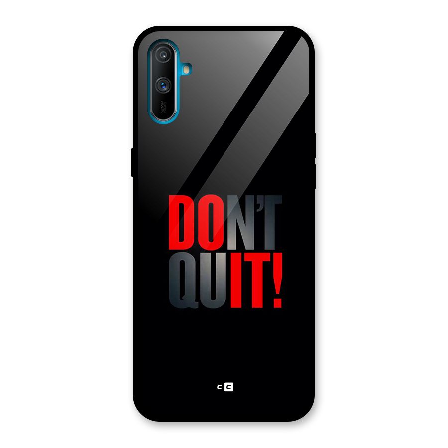 Classic Dont Quit Glass Back Case for Realme C3