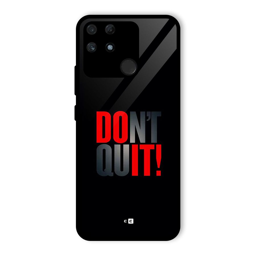 Classic Dont Quit Glass Back Case for Realme Narzo 50A