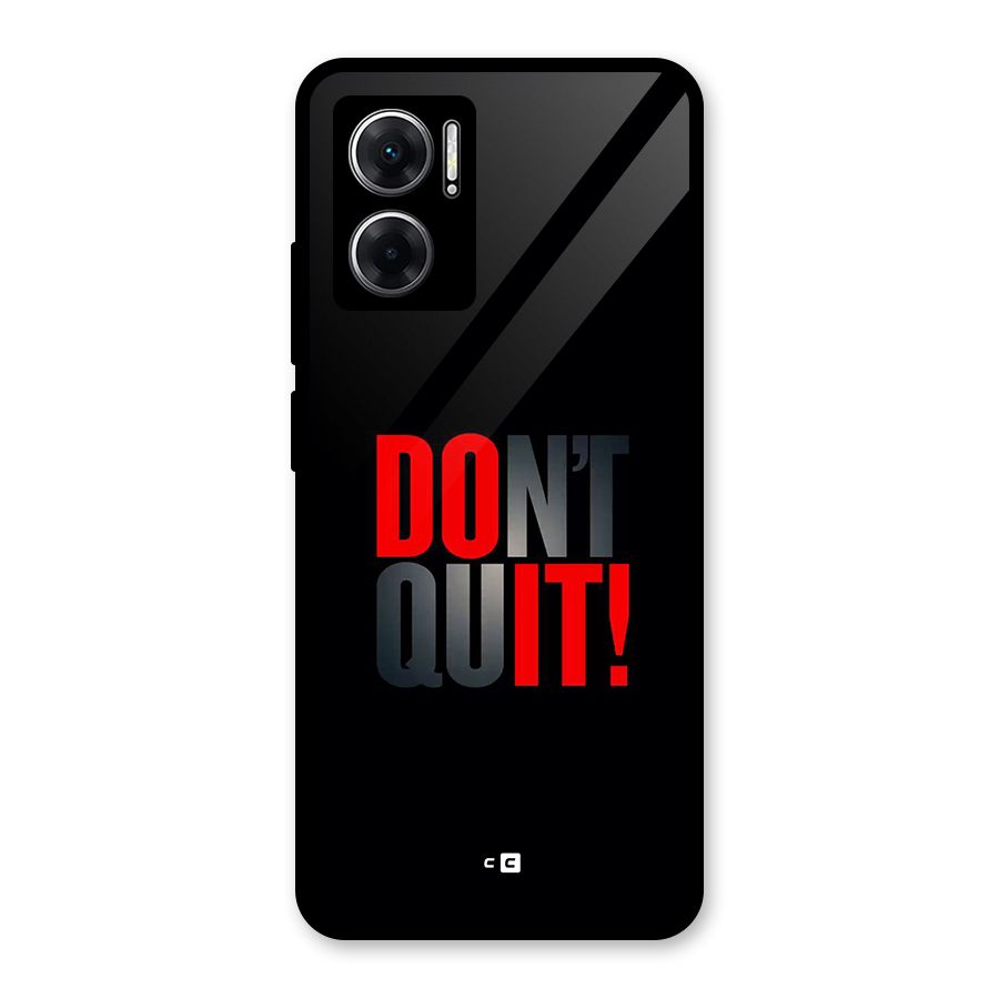 Classic Dont Quit Glass Back Case for Redmi 11 Prime 5G