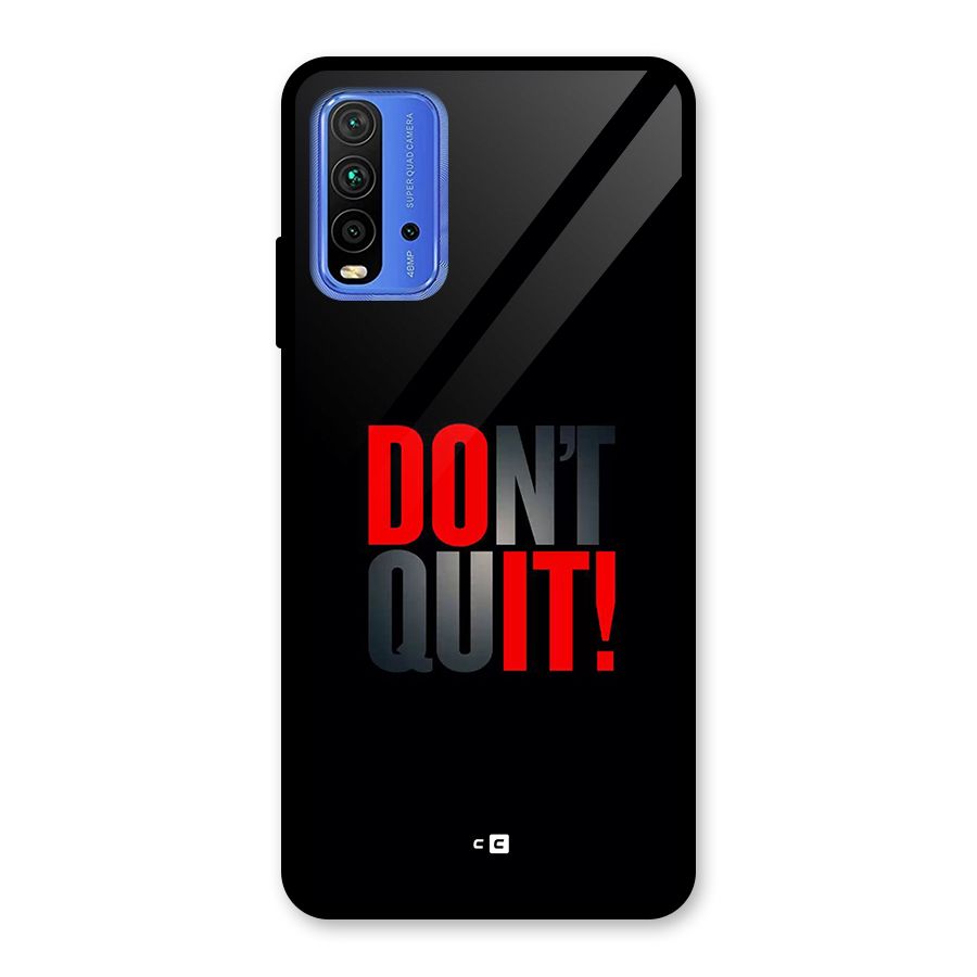 Classic Dont Quit Glass Back Case for Redmi 9 Power