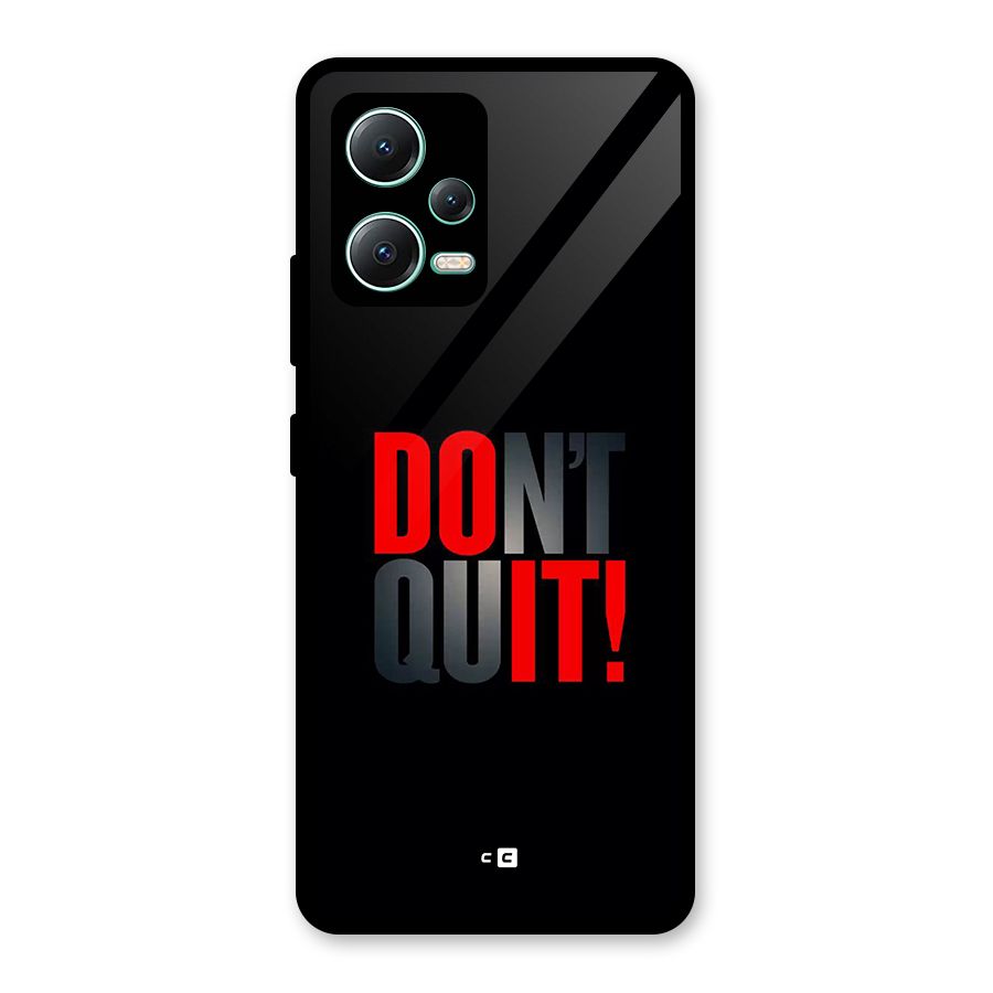 Classic Dont Quit Glass Back Case for Redmi Note 12 5G