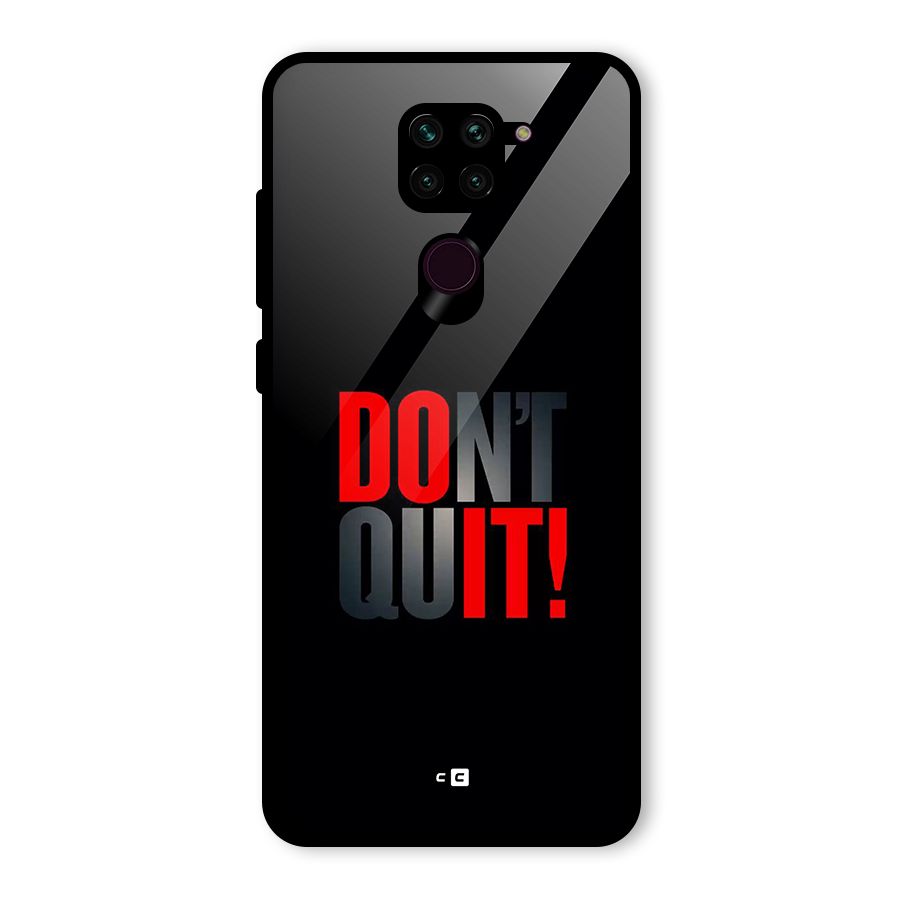 Classic Dont Quit Glass Back Case for Redmi Note 9