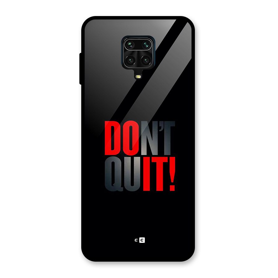 Classic Dont Quit Glass Back Case for Redmi Note 9 Pro