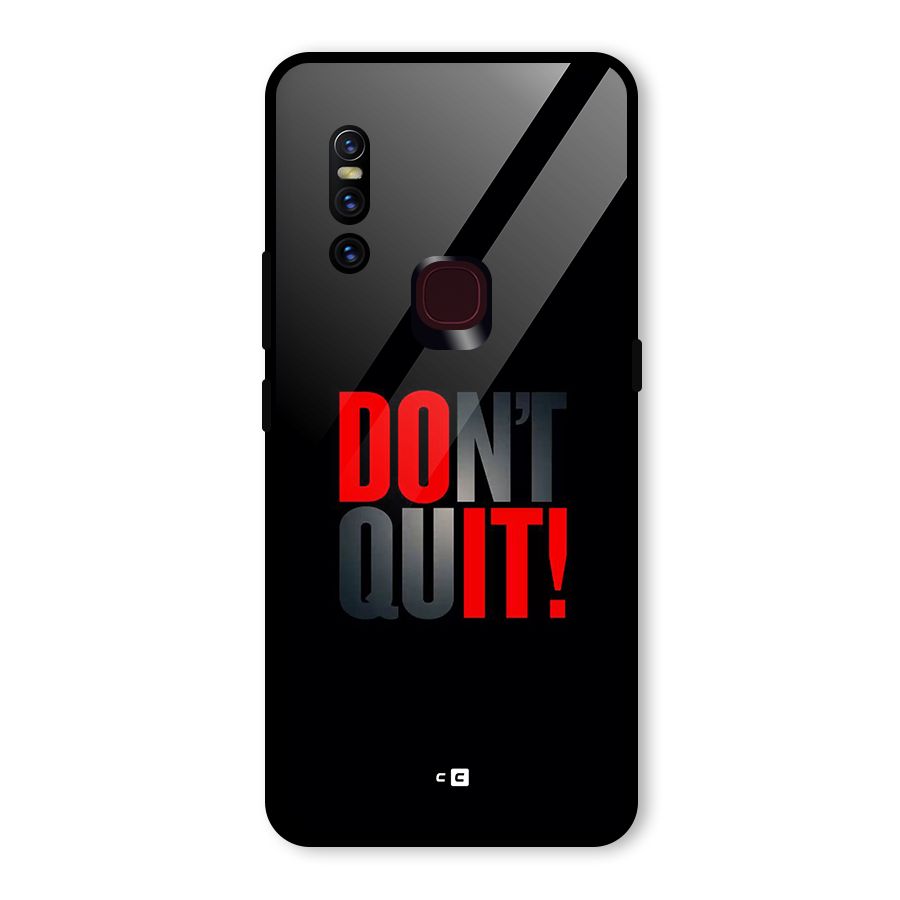 Classic Dont Quit Glass Back Case for Vivo V15