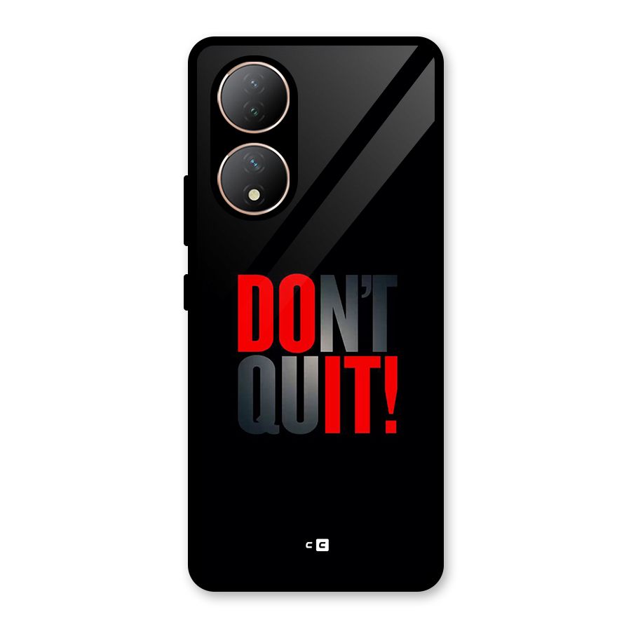 Classic Dont Quit Glass Back Case for Vivo Y100A