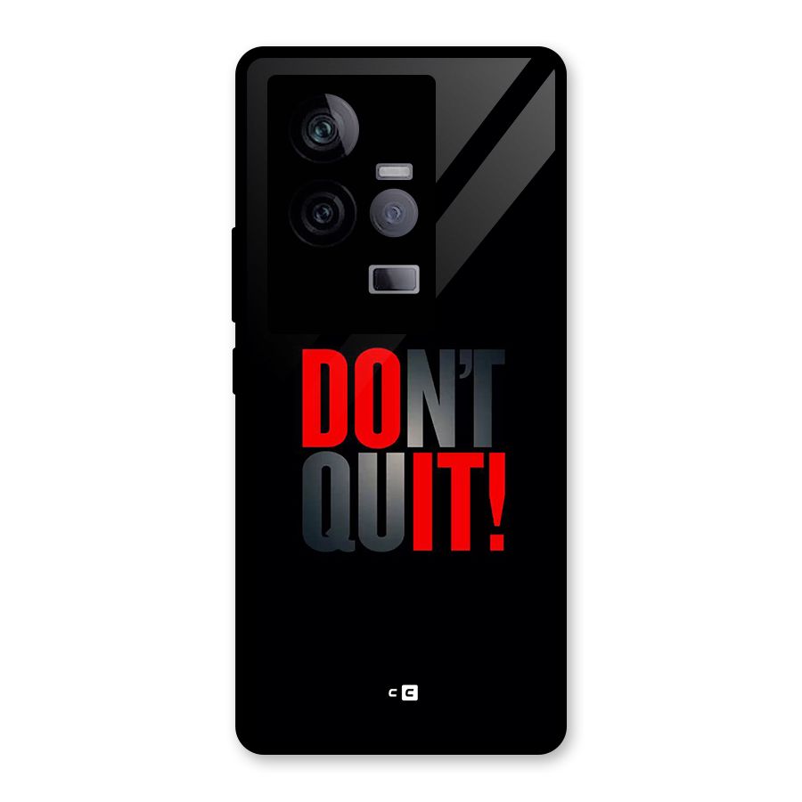 Classic Dont Quit Glass Back Case for Vivo iQOO 11 5G