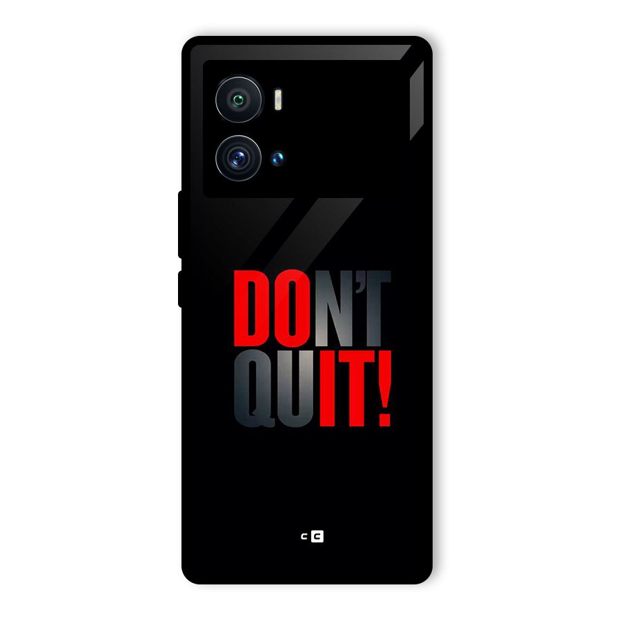 Classic Dont Quit Glass Back Case for Vivo iQOO 9 Pro