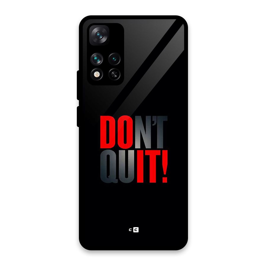Classic Dont Quit Glass Back Case for Xiaomi 11i HyperCharge 5G