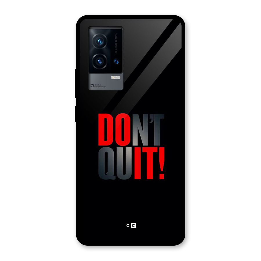 Classic Dont Quit Glass Back Case for iQOO 9 5G