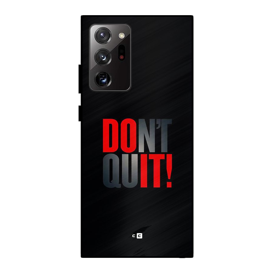 Classic Dont Quit Metal Back Case for Galaxy Note 20 Ultra 5G