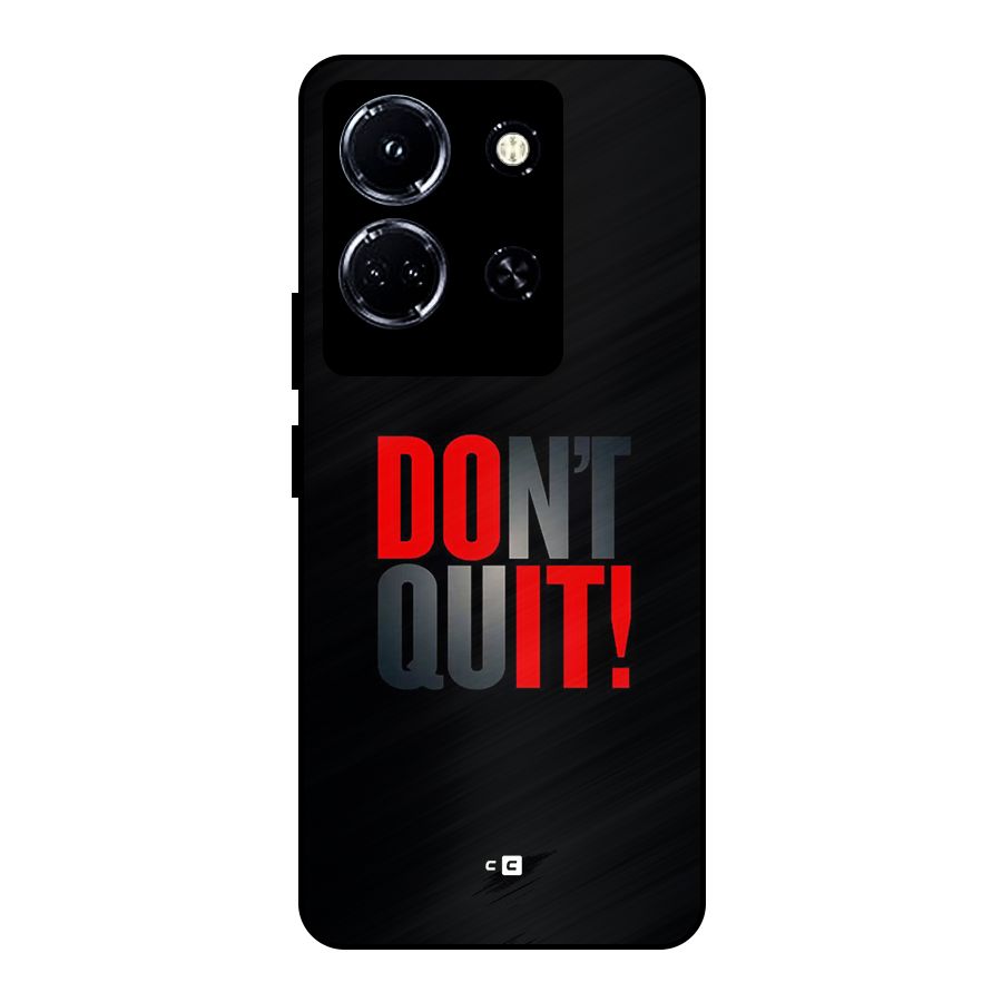 Classic Dont Quit Metal Back Case for Infinix Note 30 5G