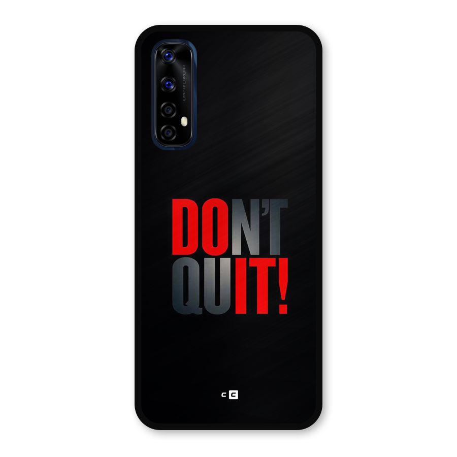 Classic Dont Quit Metal Back Case for Realme Narzo 20 Pro