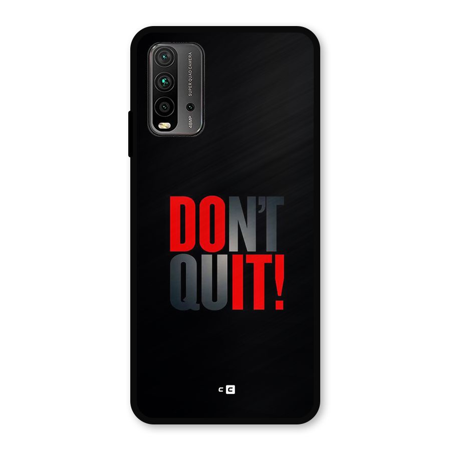 Classic Dont Quit Metal Back Case for Redmi 9 Power