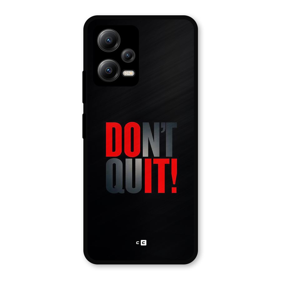 Classic Dont Quit Metal Back Case for Redmi Note 12 5G