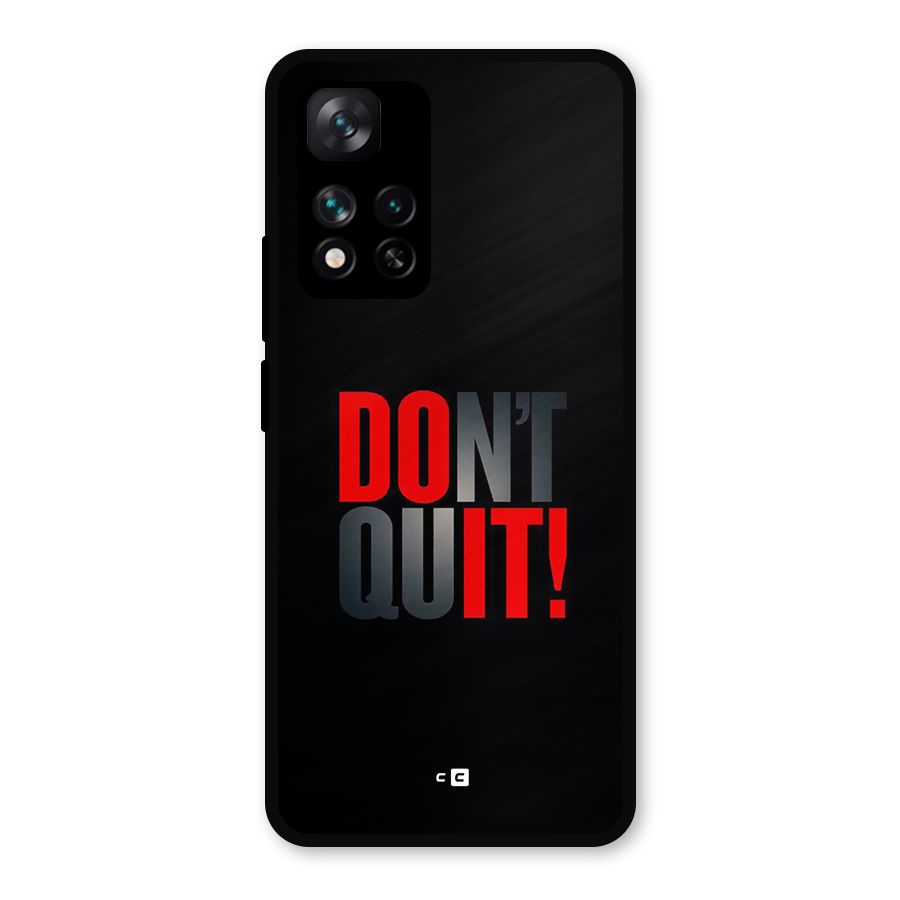 Classic Dont Quit Metal Back Case for Xiaomi 11i Hypercharge 5G
