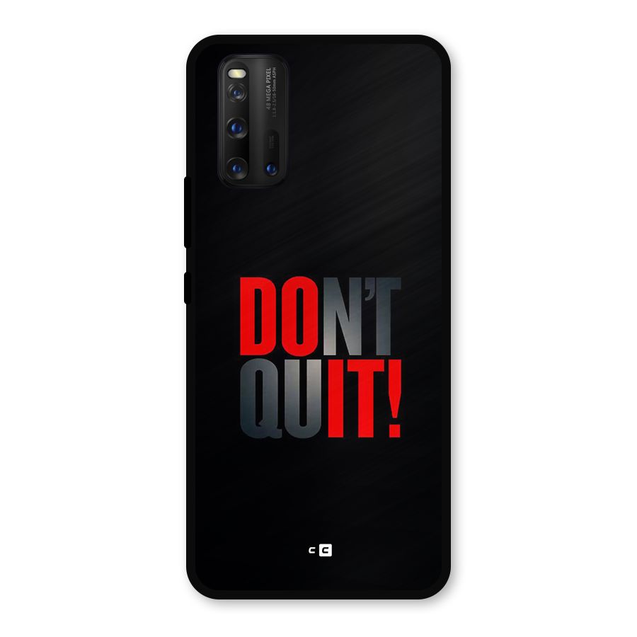 Classic Dont Quit Metal Back Case for iQOO 3