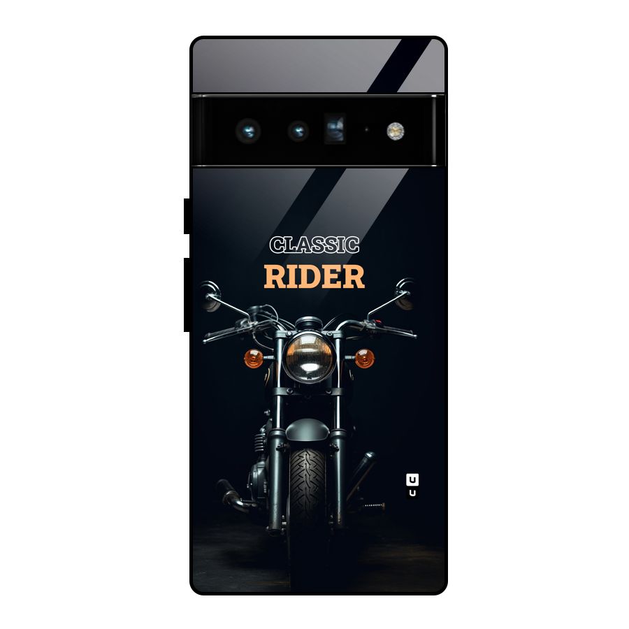 Classic RIder Glass Back Case for Google Pixel 6 Pro