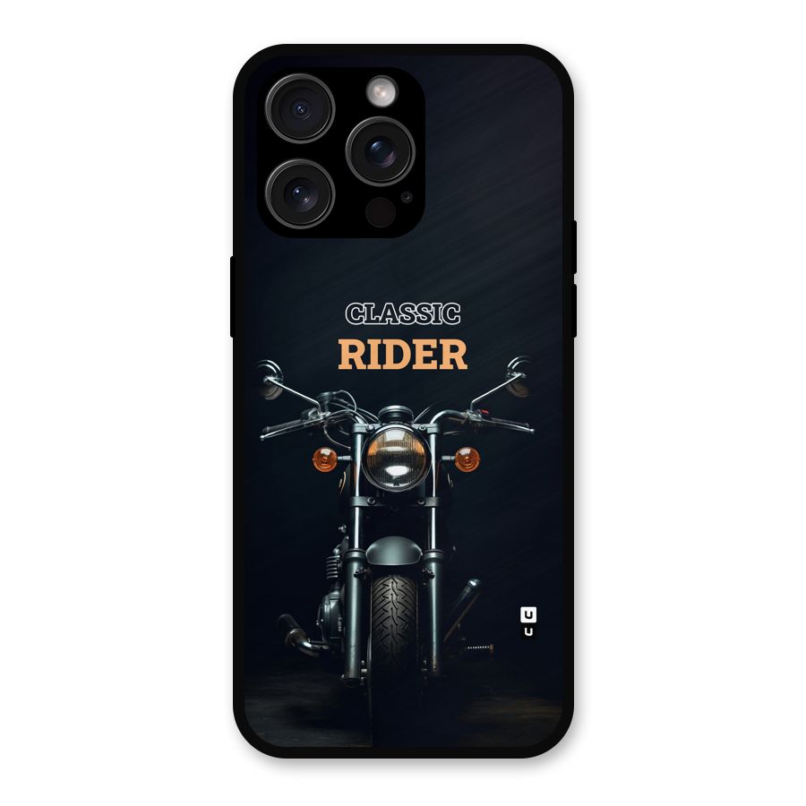 Classic RIder Metal Back Case for iPhone 15 Pro Max