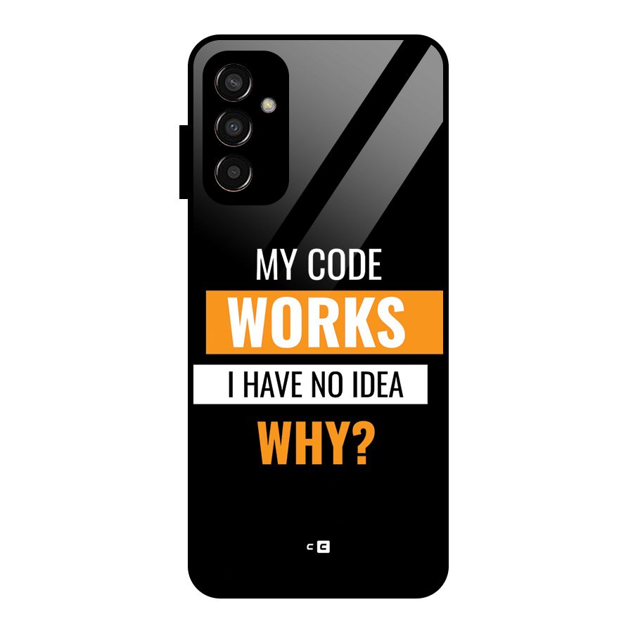 Coders Thought Glass Back Case for Galaxy F13