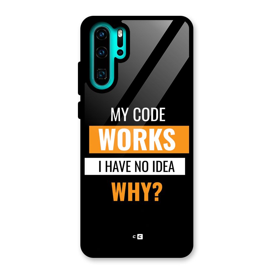 Coders Thought Glass Back Case for Huawei P30 Pro