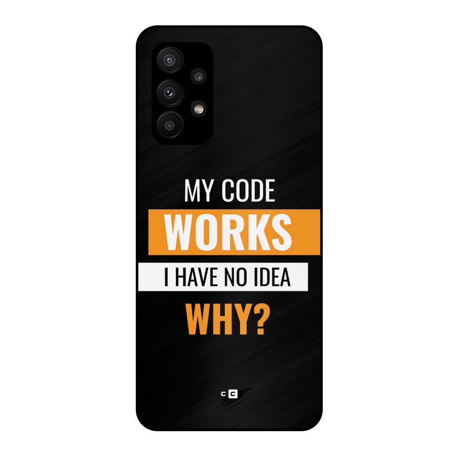 Coders Thought Metal Back Case for Galaxy A23