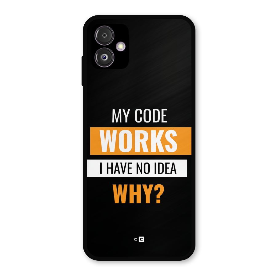 Coders Thought Metal Back Case for Galaxy F14
